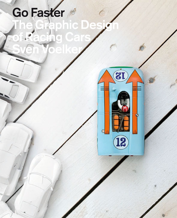 Livre : Go-Faster, The Graphic Design of Racing Cars